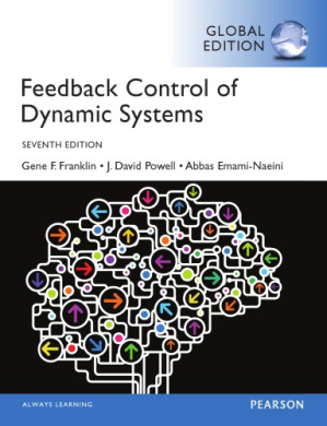 Feedback Control of Dynamic Systems, Global Edition [Paperback] [Jan 01, 2014] Gene F. Franklin, Abbas Emami-Naeini J. Da Powell
